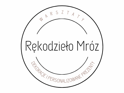 Rękodzieło Mróz - warsztaty i personalizowane prezenty